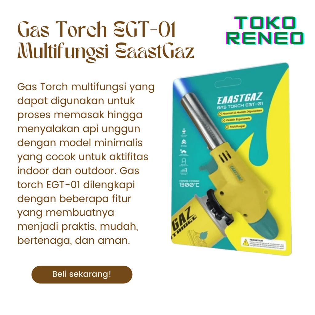 Gas Torch EGT-01 Multifungsi EaastGaz