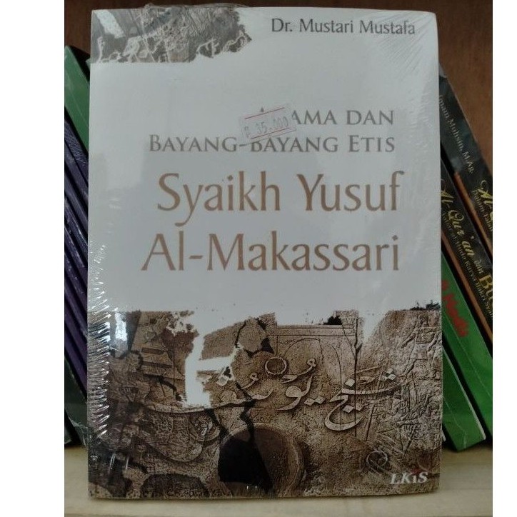 Agama Dan Bayang Bayang Etis Syaikh Yusuf Al Makassari Mustari Mustafa Shopee Indonesia