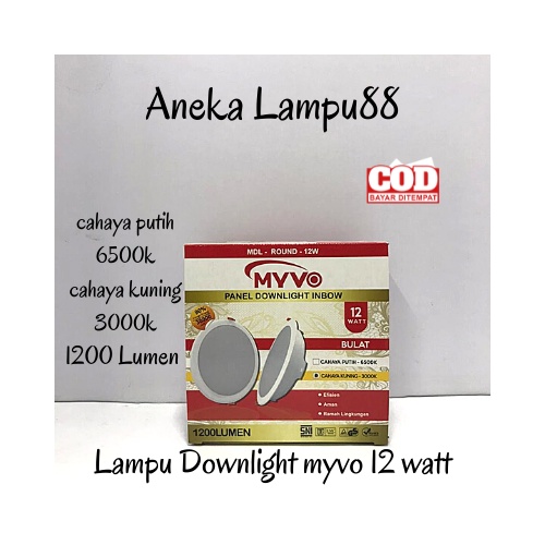 Lampu Downlight LED Panel 12W - LAMPU MYVO 12Watt - myvo downlight 12WATT