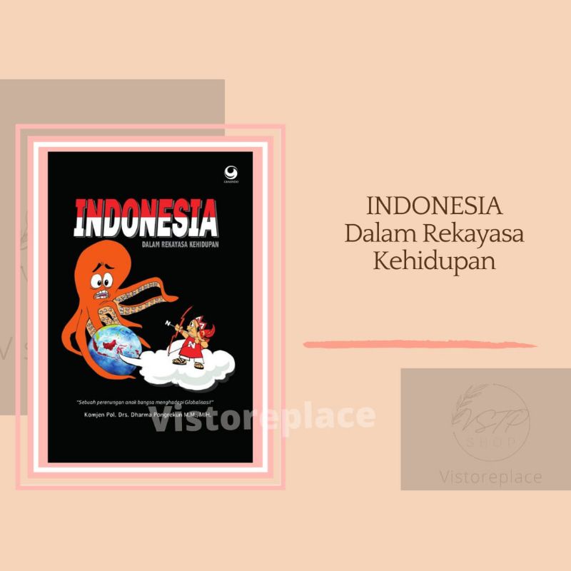 Indonesia Dalam Rekayasa Kehidupan