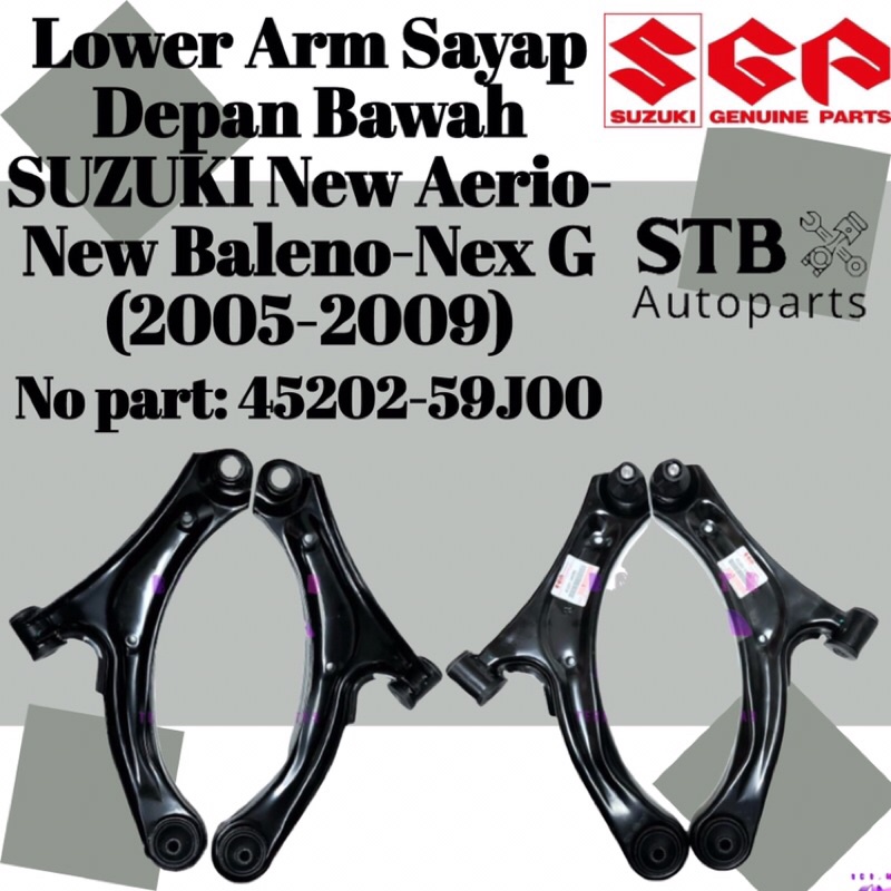 Suspention Arm/Lower Arm Sayap Depan Bawah SUZUKI NEW AERIO-NEW BALENO-NEX G (2005-2009)