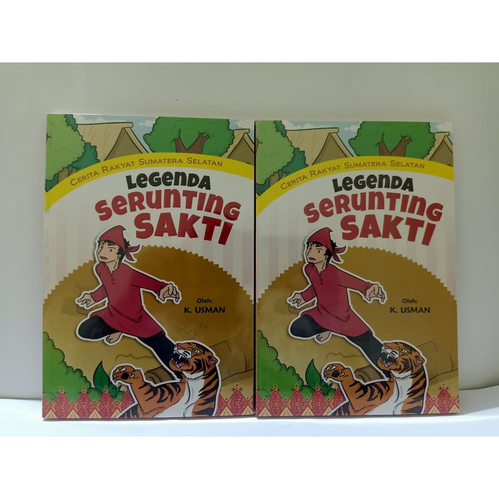 BUKU CERITA RAKYAT SUMATERA SELATAN LEGENDA SERUNTING ...