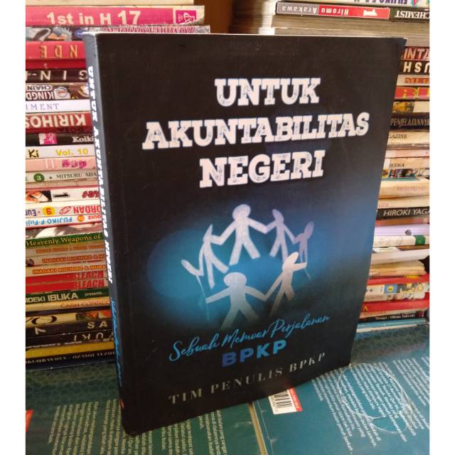 

ORIGINAL BUKU UNTUK AKUNTABILITAS NEGERI SEBUAH MEMOAR PERJALANAN BPKP
