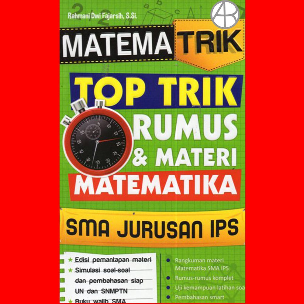 

Matematrik: Top Rumus & Materi SMA IPS - Rahmani Dwi Fajarsih, S. Si