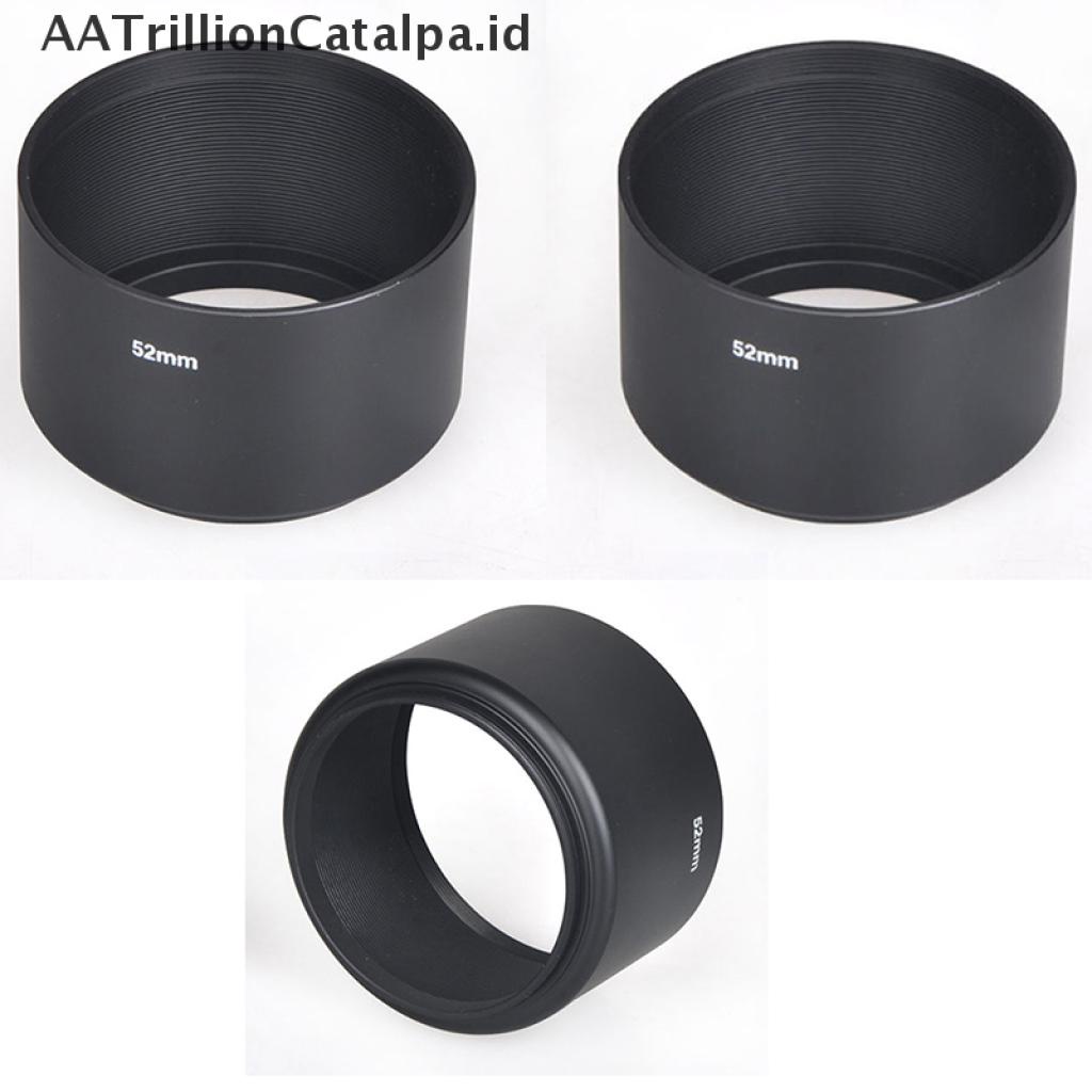 (AATrillionCatalpa) Hood Lensa Kamera 52mm Bahan Metal Untuk Canon Nikon Pentax Sony Olympus