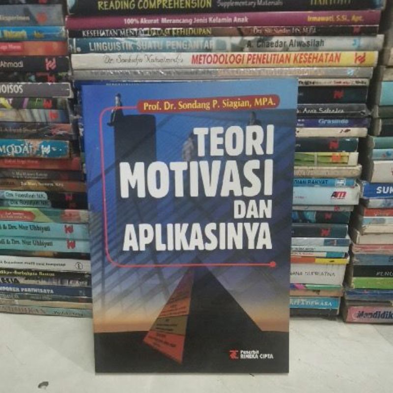 

Teori motivasi dan aplikasinya sondang siagian ORIGINAL