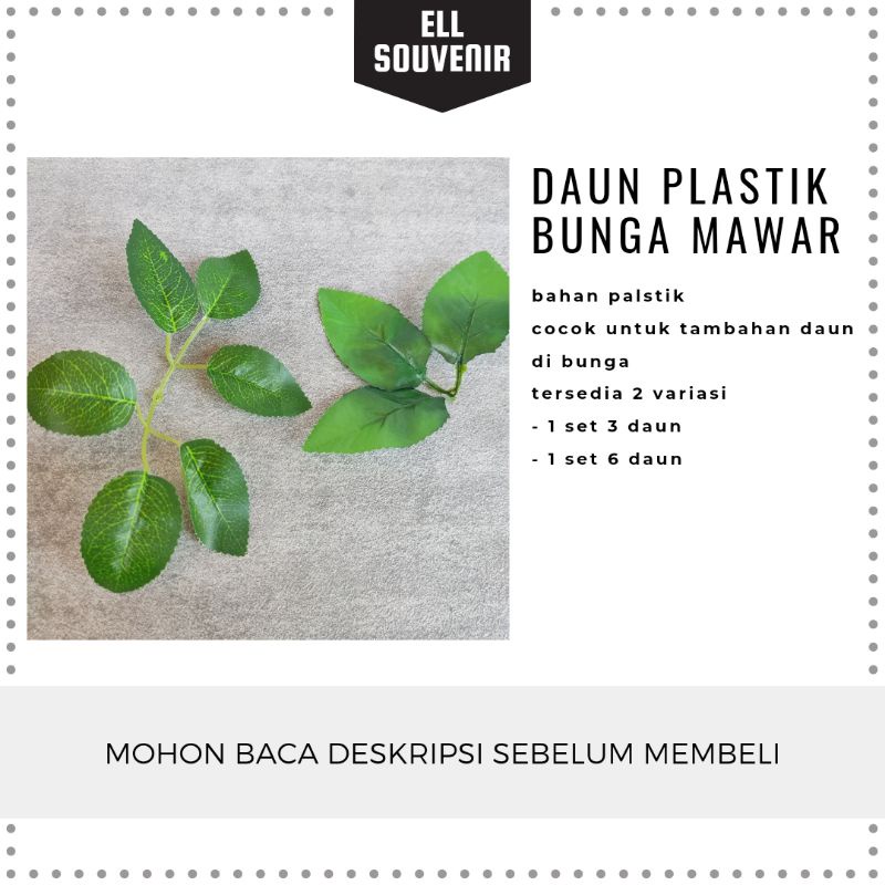 DAUN MAWAR PLASTIK / DAUN BUNGA ARTIFICIAL