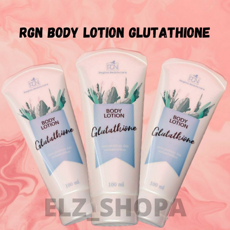 Lotion Glutathione RGN Body Lotion Regina Beautycare Handbody RGN Glutation 100 ml