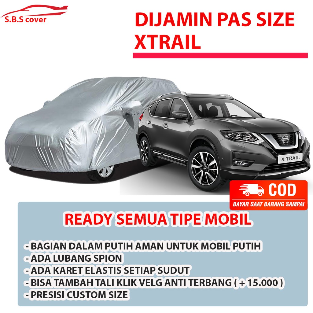 Body Cover Mobil xtrail Sarung Mobil Xtrail/crv/crv turbo/phanter/kijang long/kijang super/mobilio/avanza/avanza lama/avanza veloz/new avanza/xenia/new xenia/xenia lama/brv/panther/phanter/panther kotak/rush/new rush/xtrail t30/xtrail t31/xtrail t32/brio