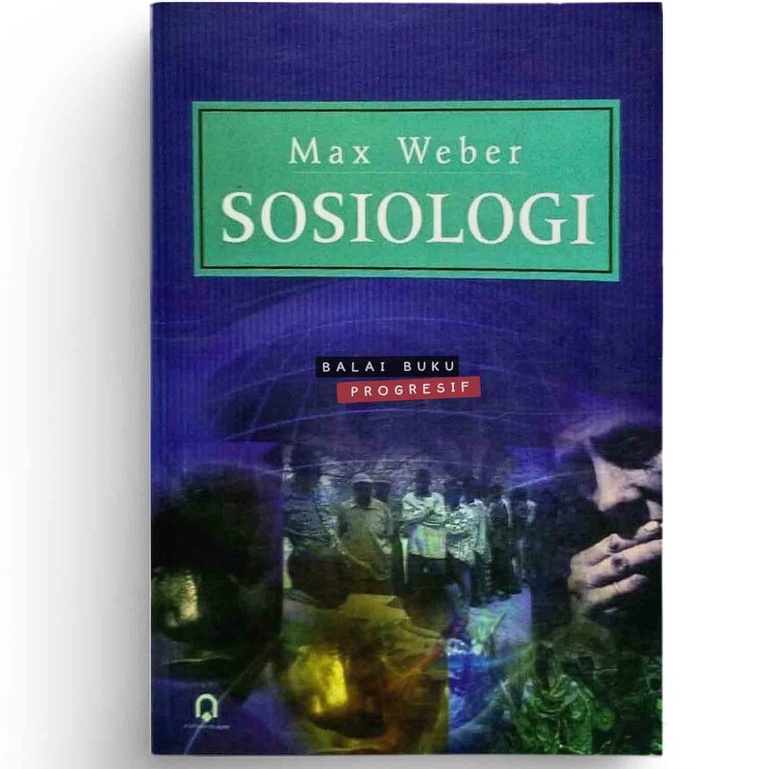 Sosiologi – Max Weber