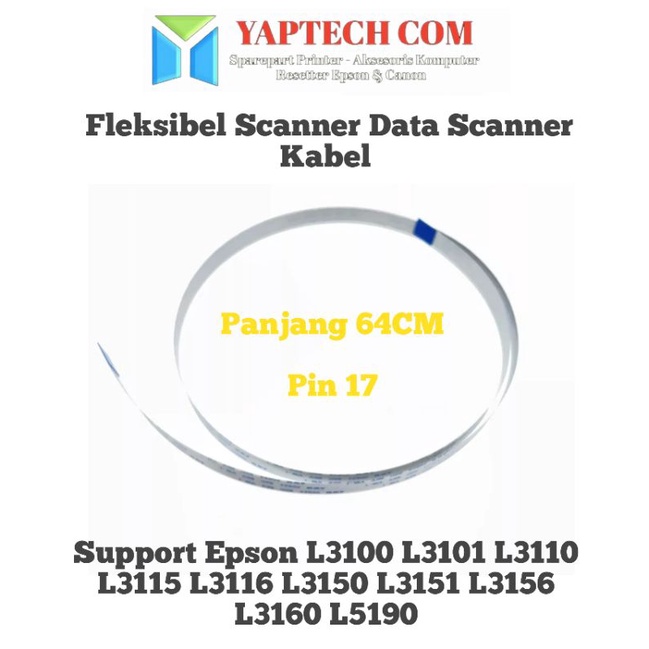 Kabel Fleksibel Scanner Epson L3110 L3150 L3116 Flexible Cable Scan Printer Epson L3110 L3150