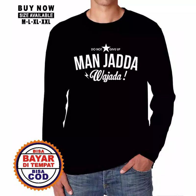 Kaos Dakwah Islami / Kaos Muslim / Kaos Santri / Tshirt / Kaos Dakwah Lengan Panjang MANJADDA WAJADA-2