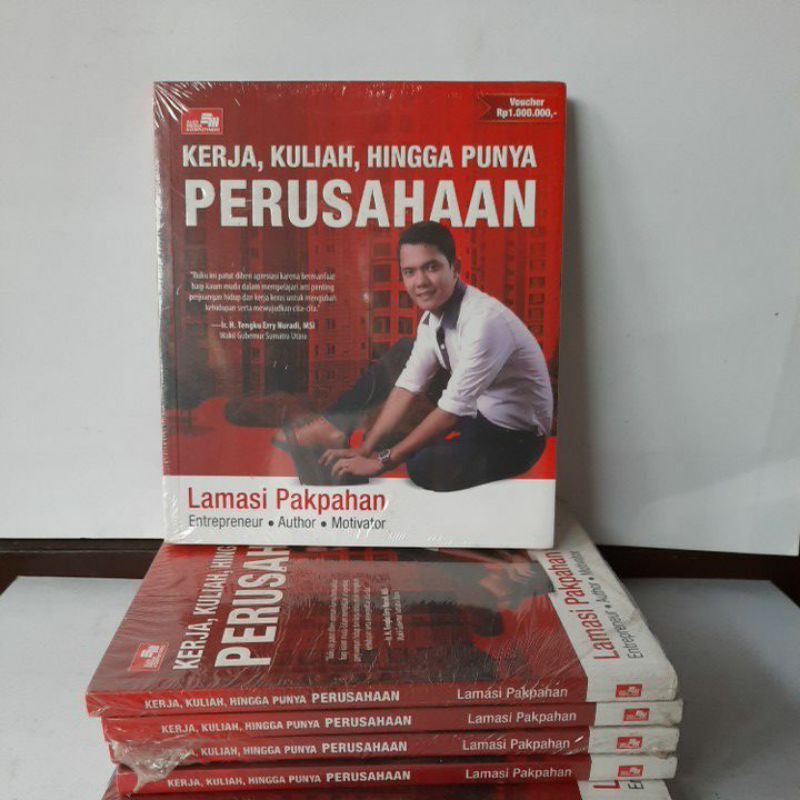

Kerja Kuliah Hingga Punya Perusahaan
