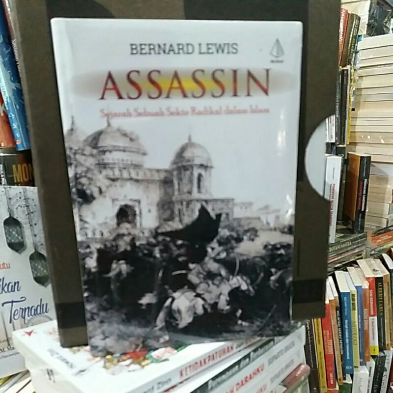 Buku ASSASSIN Sejarah Sebuah Sekte Radikal dalam Islam