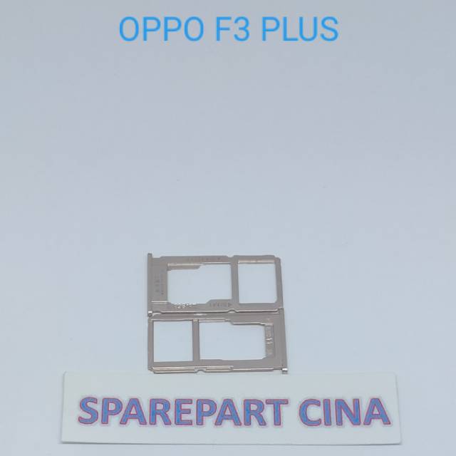 SIMLOCK OPPO F3 PLUS / SIM TRAY OPPO F3PLUS / TEMPAT SIMCARD OPPO F3+
