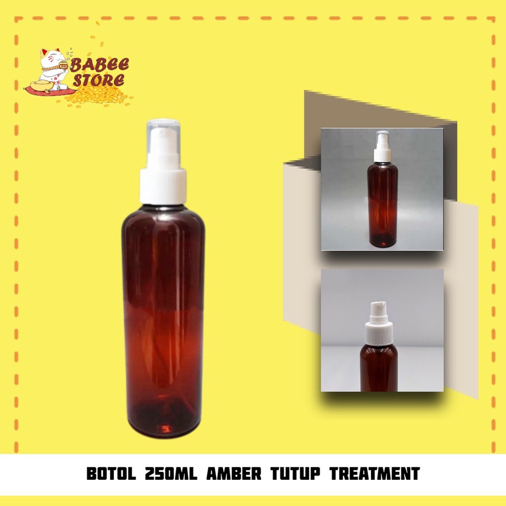 BABEE - BOTOL PLASTIK 250ML PUMP TREATMENT AMBER COKLAT / BOTOL TREATMENT 250 ML COKLAT / BOTOL ISI ULANG [HARGA GROSIR]