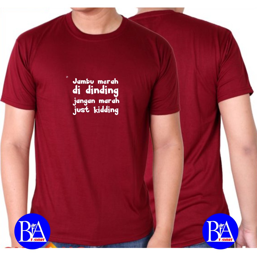 COD/KAOS JAMBU MERAH/KAOS EKSPRESI/KAOS HITS/KAOS TULISAN/KAOS BANDUNG/KAOS MURAH/KAOS DISTRO