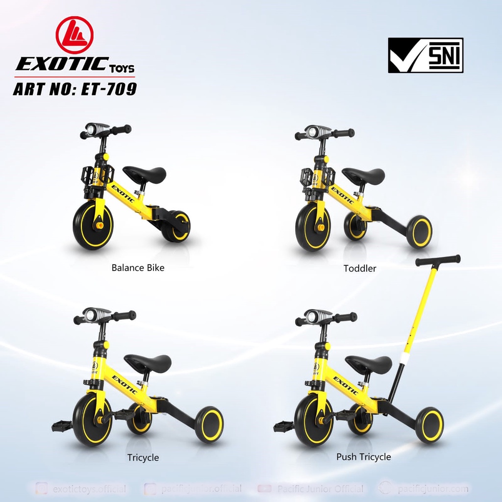 Exotic ET-709 ( 4 in 1 ) BISA JADI BALANCE BIKE PUSH BIKE SEPEDA RODA TIGA ANAK EXOTIC ET 5511