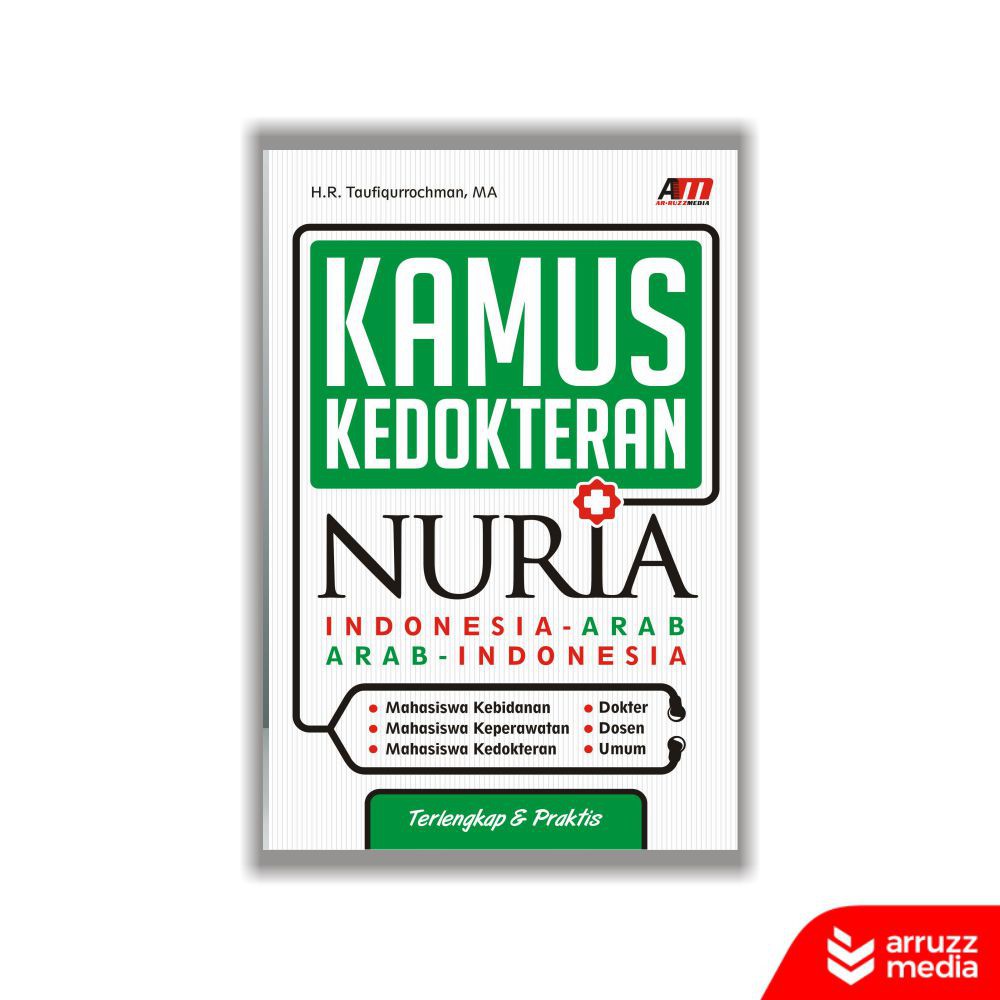 

Buku Kamus Kedokteran Nuria Indonesia - Arab Arab - Indonesia