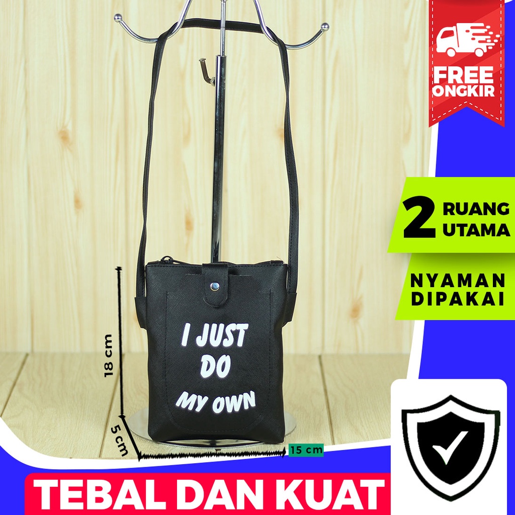 Tas Selempang Wanita I JUST DO MY OWN Sling Bag Mini Fashionable Bagus Tas Dompet HP Multifungsi