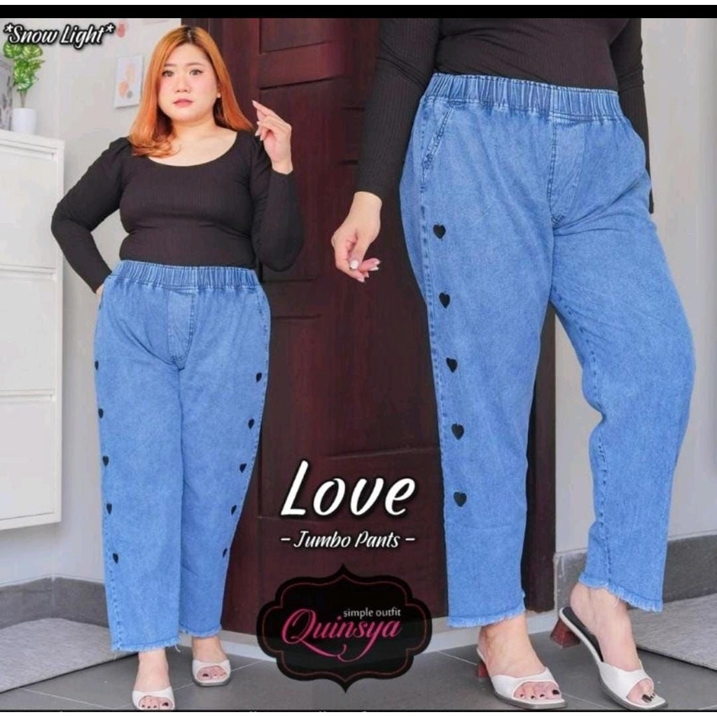 LOVE JUMBO DENIM PANTS/ CELANA JUMBO JEANS NYAMAN PAKAI UNTUK BODY BESAR