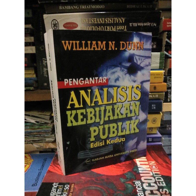 Pengantar Analisis Kebijakan Publik, Edisi 2 By William N. Dunn