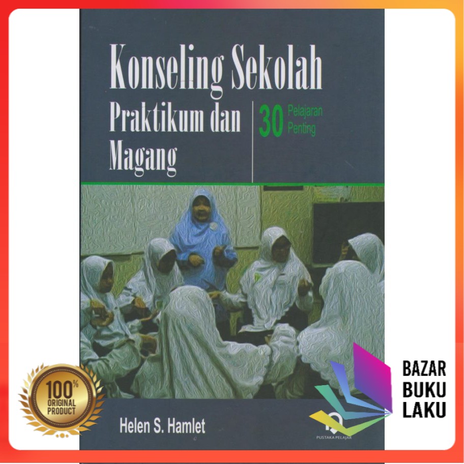 

KONSELING SEKOLAH PRAKTIKUM DAN MAGANG