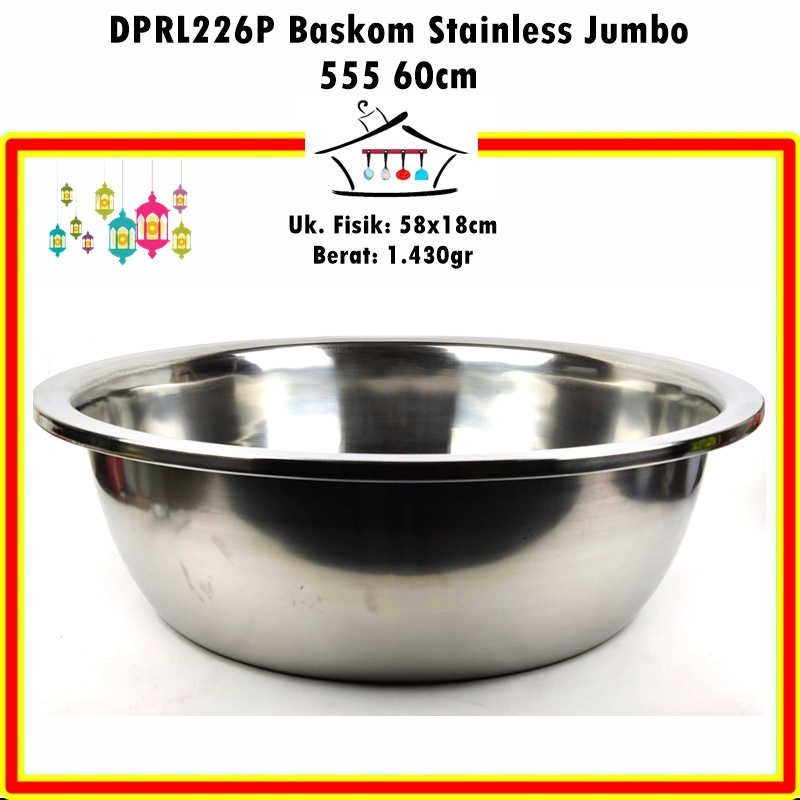 DPRL226P Baskom Stainless Jumbo 555 60cm