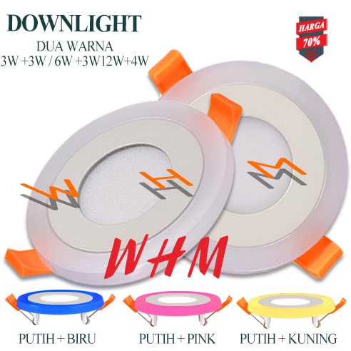 2 WARNA 12W+4Watt DOWNLIGHT TENGAH PUTIH+SAMPING BIRU PINK KUNING/BULAT HIAS DOWNLIGHT PANEL LED