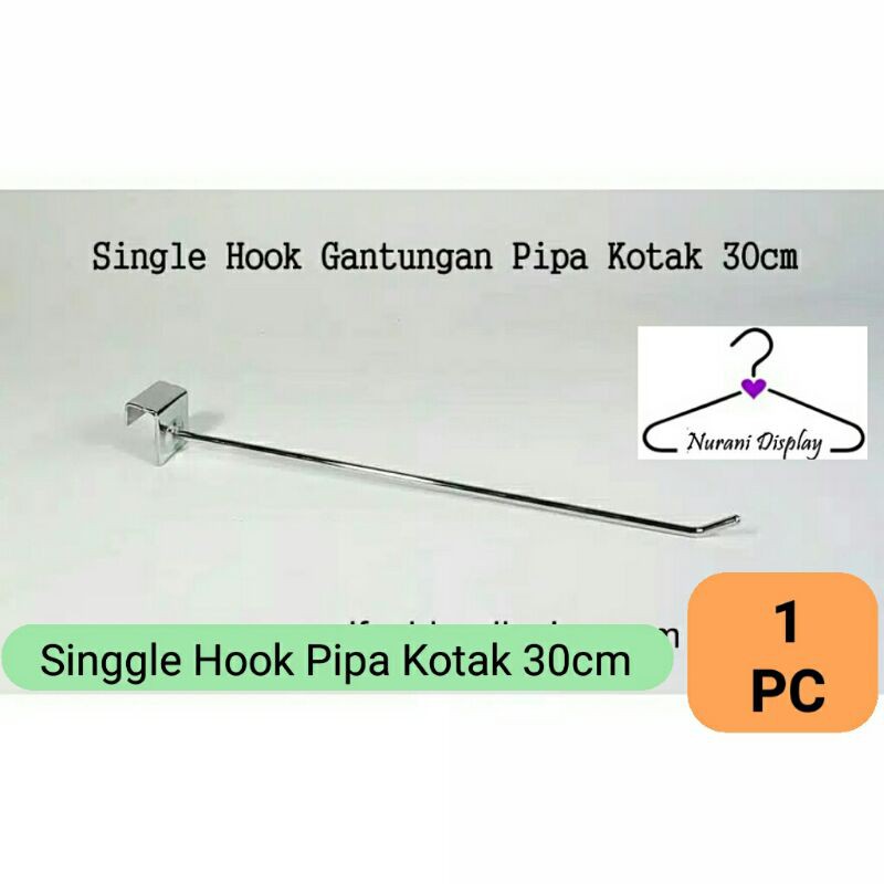 Hook Stik Chrome Pipa Kotak 30 Cm Gantungan Cantelan Display Aksesoris SINGLE HOOK BESI KOTAK 30CM