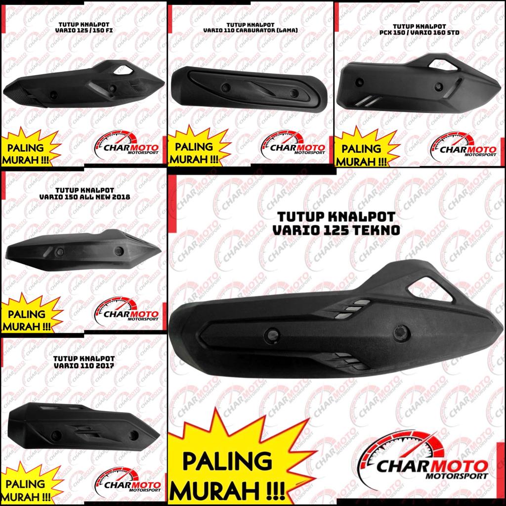 Cover Tutup Knalpot Premium Vario Variasi 110 2017,  125 Tekno, 150 FI , 150 All New 2018, 160 STD, 110 Carbulator Lama PCX 150 PNP - Charmoto