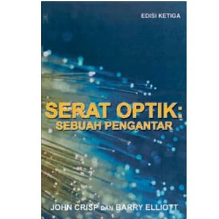 Serat Optik : Sebuah Pengantar