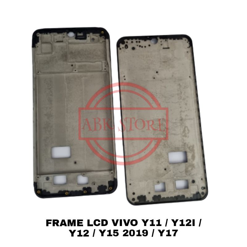 FRAME LCD - TATAKAN LCD - TULANG TENGAH FOR VIVO Y11 / Y12I / Y12 / Y15 2019 / Y17