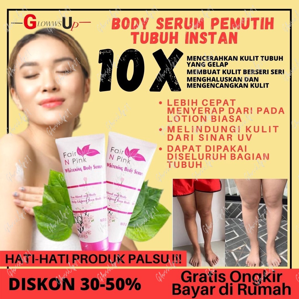 HAND BODY PEMUTIH BPOM FAIR N PINK BODY SERUM 160ML FAIR N PINK WHITENING BODY SERUM 160ML PEMUTIH BADAN PERMANEN