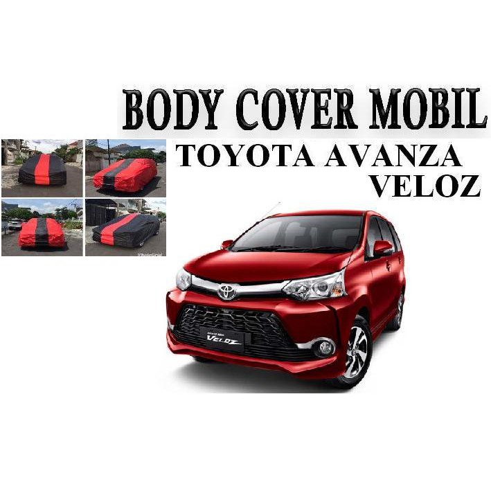 Body Cover Hitam Merah Biru / Sarung Mobil Toyota Avanza Veloz | Shopee