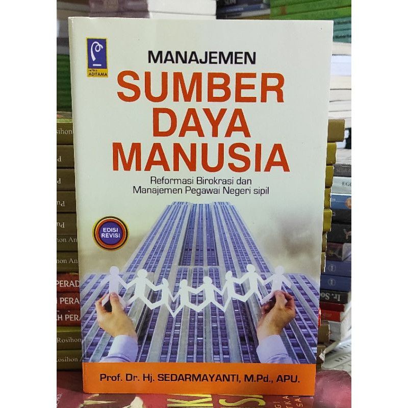 

manajemen sumber daya manusia sedarmayanti