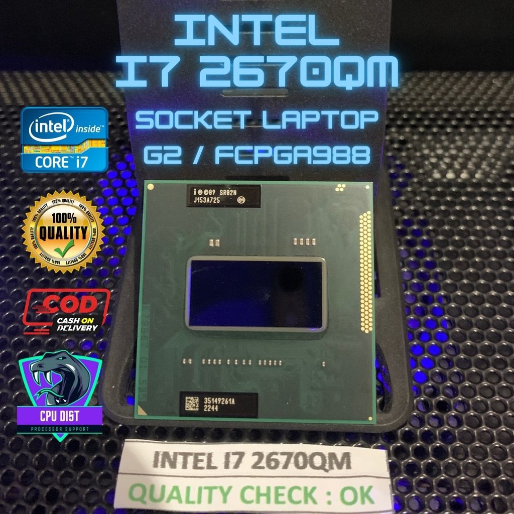 I7 2670QM SR02N - 4CORES 8THREADS - SOCKET G2 / FCPGA988 - PROCESSOR LAPTOP - SPEED 2.20 UP TO 3.1GH