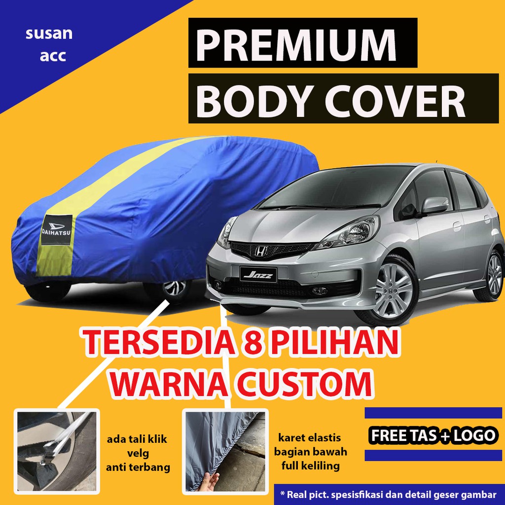 OUTDOOR PREMIUM Body Cover Mobil Jazz Lama Sarung Mobil Jazz/Jazz Lama/Jazz idsi/Jazz gd3/Jazz ge3