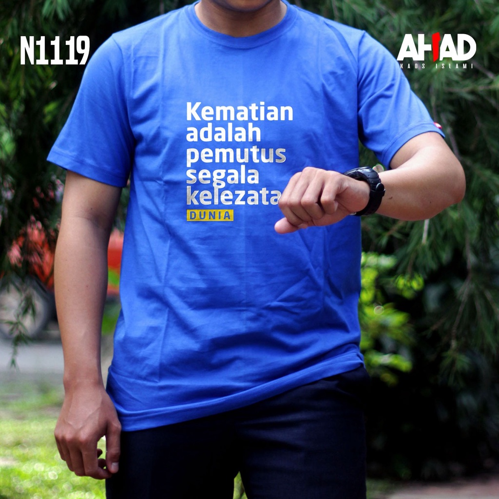 Kaos Islami Ahad - Kematian adalah pemutus segala kelezatan N1118