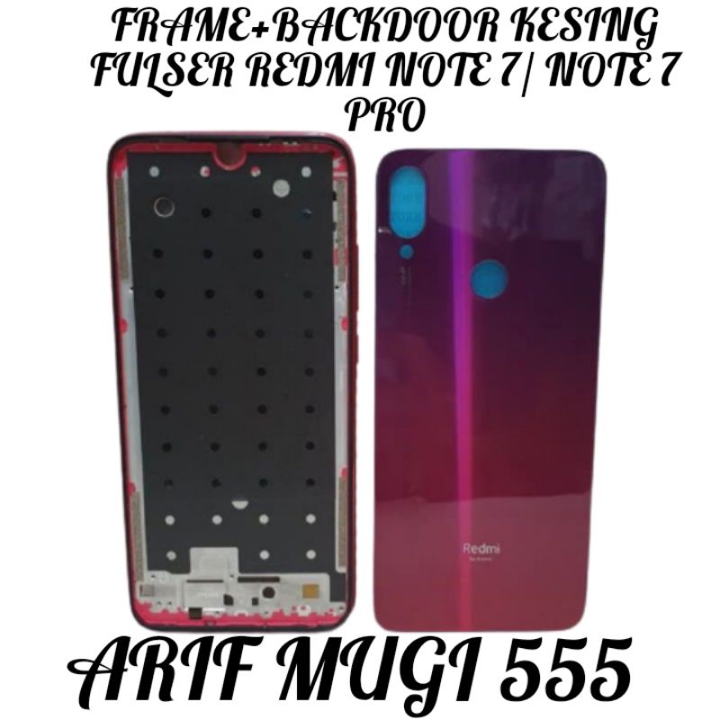 BACKDOOR+FRAME TULANG LCD BEZZEL BAZEL KESING CASING HOUSING FULSET XIAOMI REDMI NOTE 7 ORIGINAL