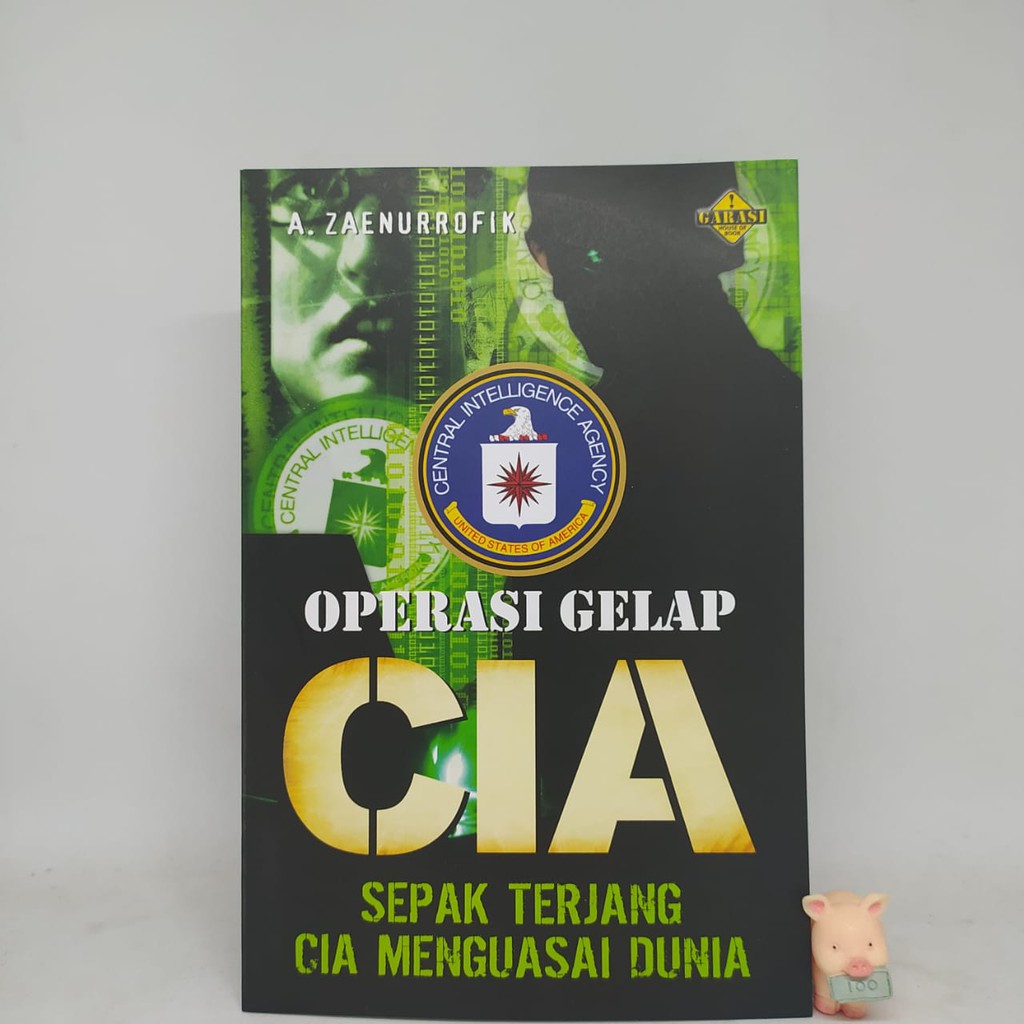 Operasi Gelap CIA - A. Zaenurrofik