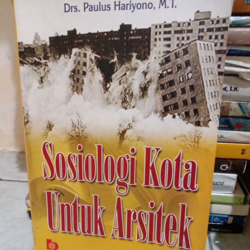 

sosiologi kota untuk arsitek By Drs. paulus