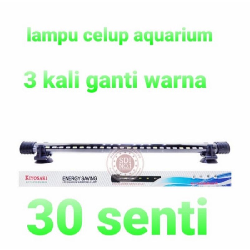 kiyosaki klc 30 senti lampu celup aquarium