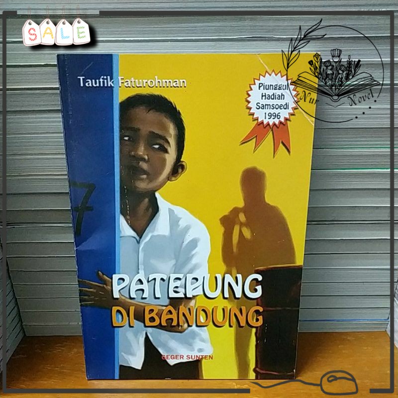 Buku Novel Sunda Patepung Di Bandung - Taufik Faturohman - Buku 100% Original