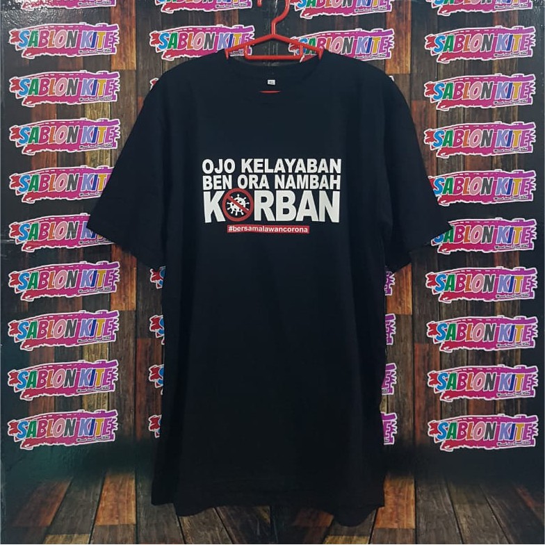 MURAH!!! KAOS TSHIRT OJO KELAYABAN CORONA BAHAN COMBED 30S KUALITAS DISTRO