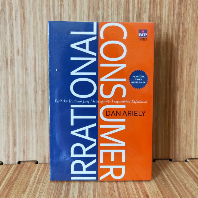 Irrational Consumer ( Buku Psikologi Konsumen )