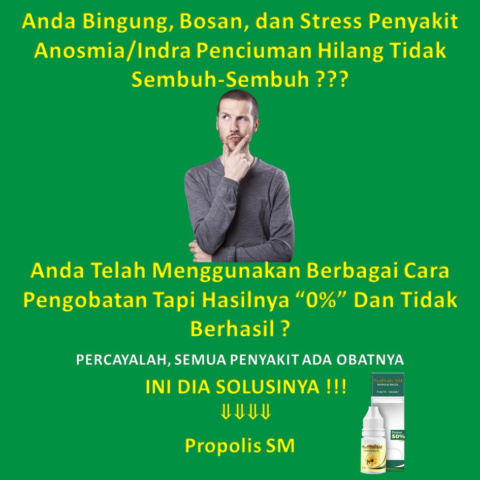 Obat Penciuman Yang Hilang / Kelainan Indra Penciuman Alami Propolis SM 100% Original