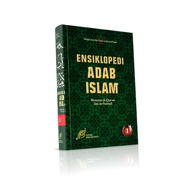 Ensiklopedi Adab Islam (Jilid 1) | Pustaka Imam Sysfii