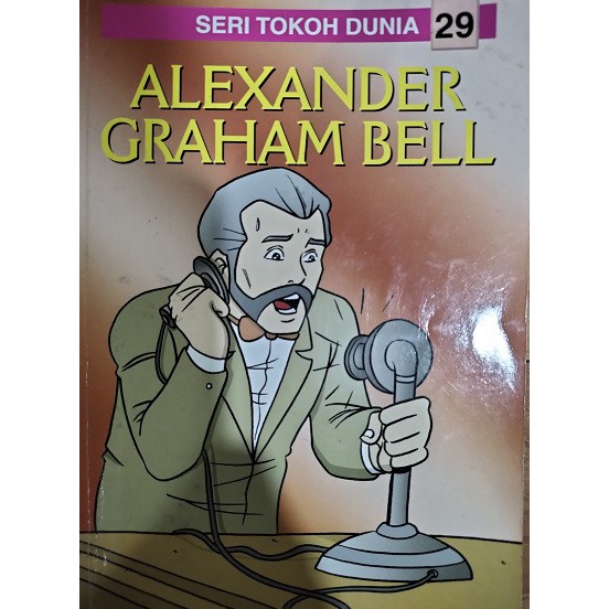 Komik Biografi Seri Tokoh Dunia &quot; Alexander Graham Bell