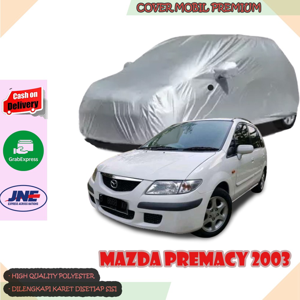 Sarung Mobil Mazda Premacy 2003 / Cover Mobil Mazda Premacy 2003